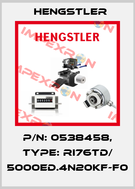 p/n: 0538458, Type: RI76TD/ 5000ED.4N20KF-F0 Hengstler