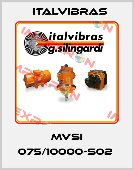 MVSI 075/10000-S02  Italvibras