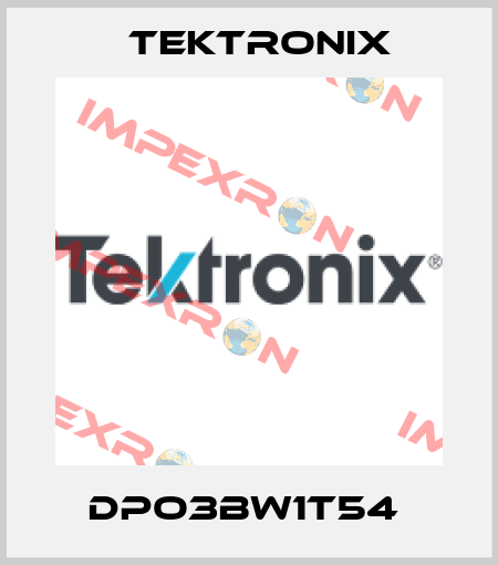 DPO3BW1T54  Tektronix
