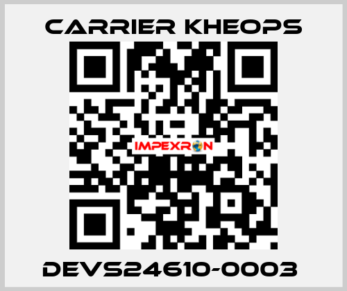 DEVS24610-0003  Carrier Kheops