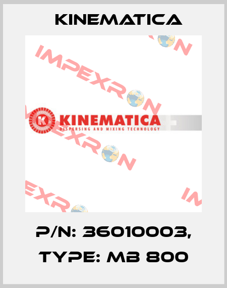 p/n: 36010003, Type: MB 800 Kinematica
