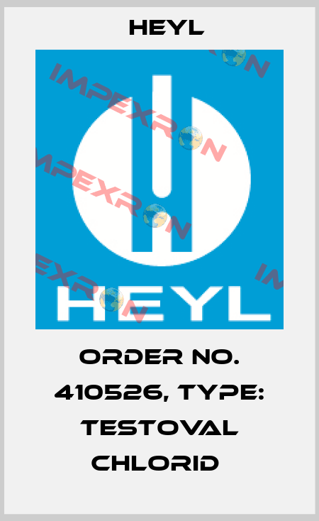Order No. 410526, Type: Testoval Chlorid  Heyl