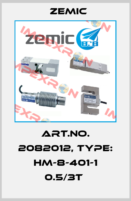 Art.No. 2082012, Type: HM-8-401-1 0.5/3t  ZEMIC