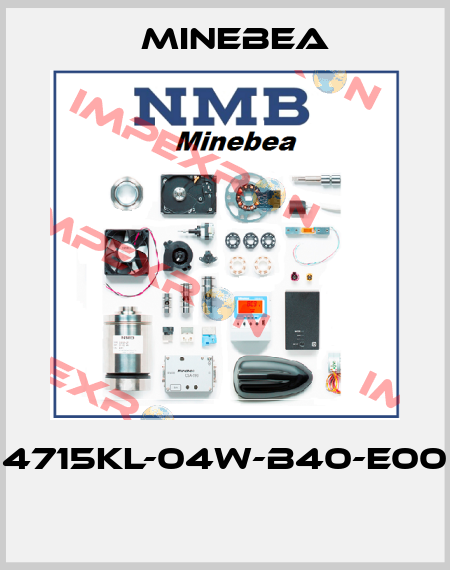 4715KL-04W-B40-E00  Minebea