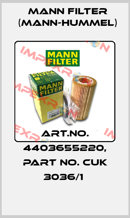 Art.No. 4403655220, Part No. CUK 3036/1  Mann Filter (Mann-Hummel)