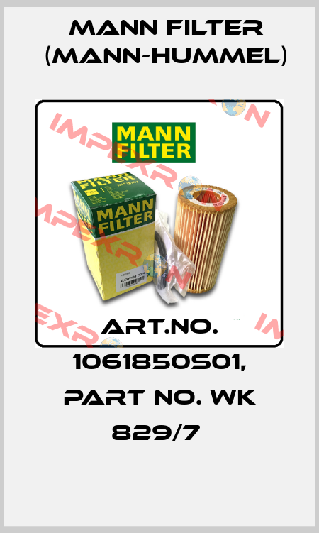 Art.No. 1061850S01, Part No. WK 829/7  Mann Filter (Mann-Hummel)
