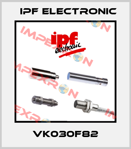 VK030F82 IPF Electronic