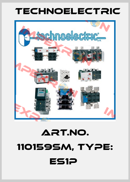 Art.No. 110159SM, Type: ES1P  Technoelectric