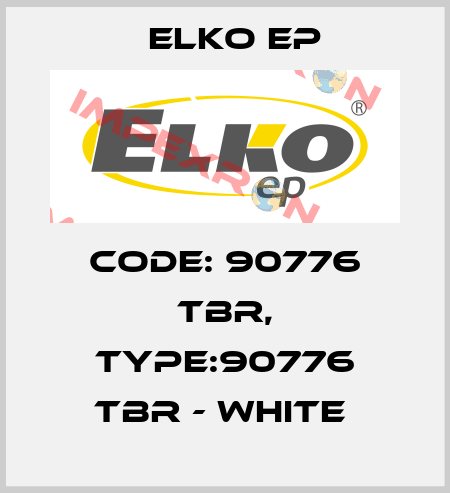 Code: 90776 TBR, Type:90776 TBR - white  Elko EP