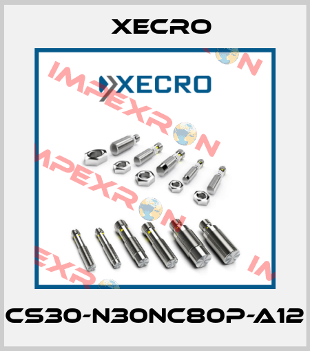 CS30-N30NC80P-A12 Xecro