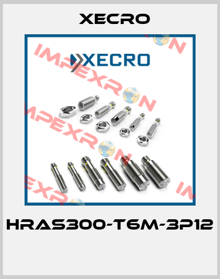 HRAS300-T6M-3P12  Xecro