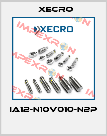 IA12-N10V010-N2P  Xecro