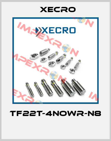 TF22T-4NOWR-N8  Xecro