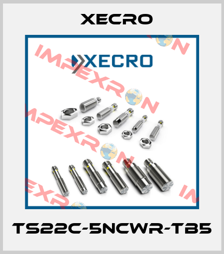 TS22C-5NCWR-TB5 Xecro