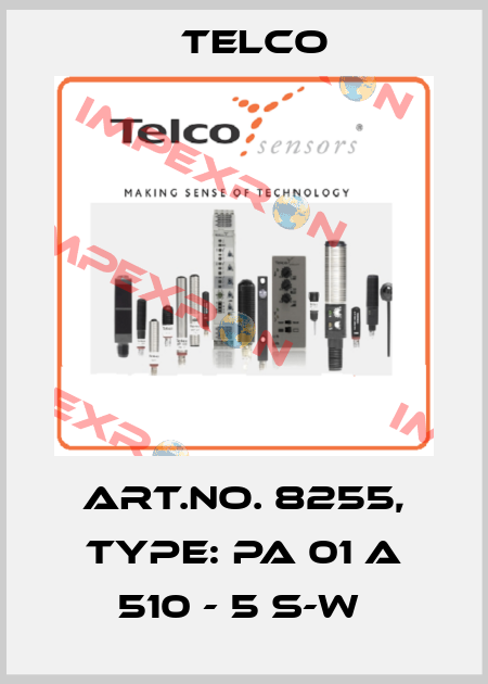 Art.No. 8255, Type: PA 01 A 510 - 5 S-W  Telco