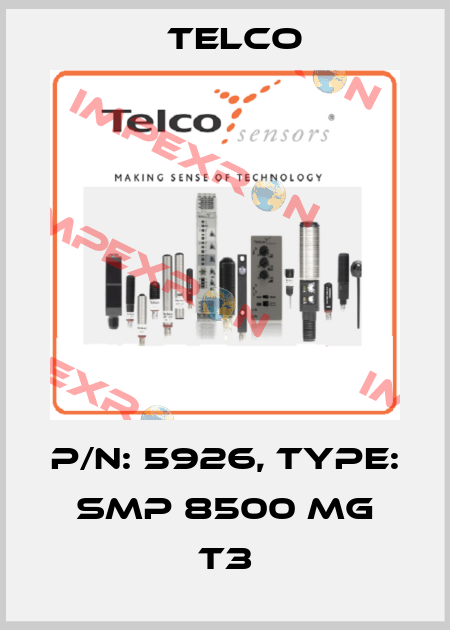 p/n: 5926, Type: SMP 8500 MG T3 Telco