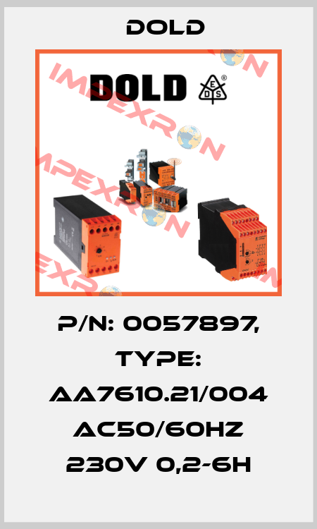 p/n: 0057897, Type: AA7610.21/004 AC50/60HZ 230V 0,2-6H Dold