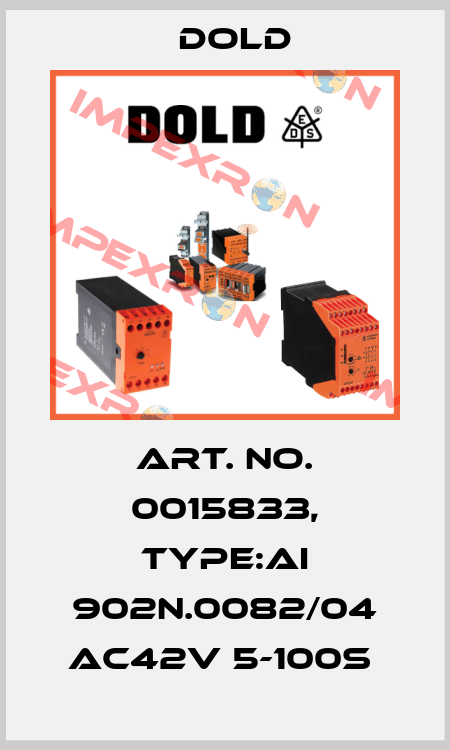 Art. No. 0015833, Type:AI 902N.0082/04 AC42V 5-100S  Dold