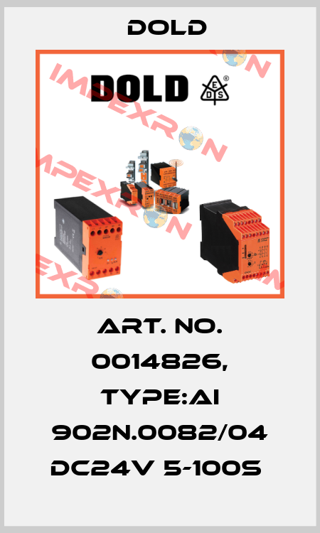 Art. No. 0014826, Type:AI 902N.0082/04 DC24V 5-100S  Dold