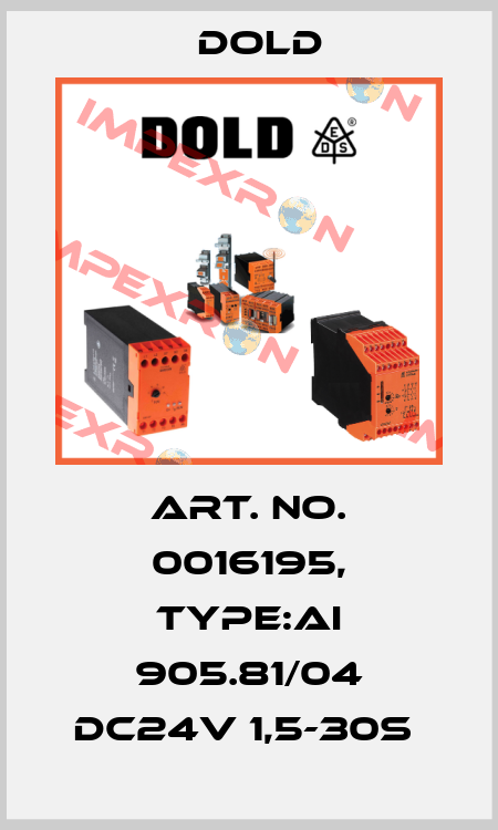Art. No. 0016195, Type:AI 905.81/04 DC24V 1,5-30S  Dold