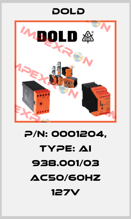 p/n: 0001204, Type: AI 938.001/03 AC50/60HZ 127V Dold