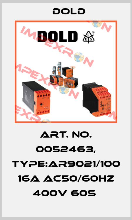 Art. No. 0052463, Type:AR9021/100 16A AC50/60HZ 400V 60S  Dold