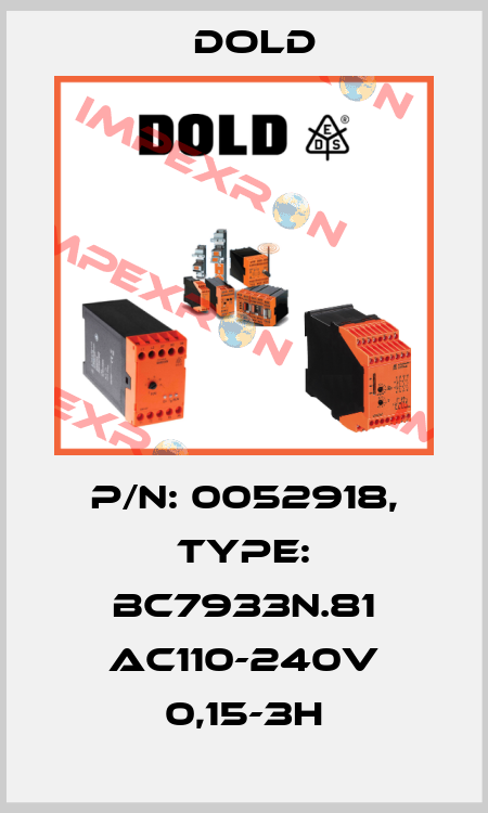 p/n: 0052918, Type: BC7933N.81 AC110-240V 0,15-3H Dold