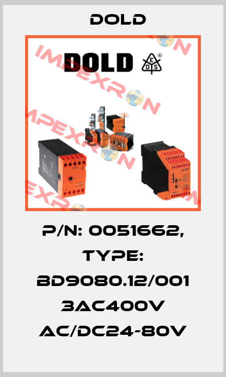 p/n: 0051662, Type: BD9080.12/001 3AC400V AC/DC24-80V Dold