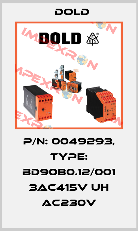 p/n: 0049293, Type: BD9080.12/001 3AC415V UH AC230V Dold