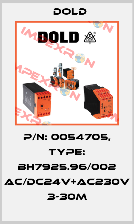 p/n: 0054705, Type: BH7925.96/002 AC/DC24V+AC230V 3-30M Dold