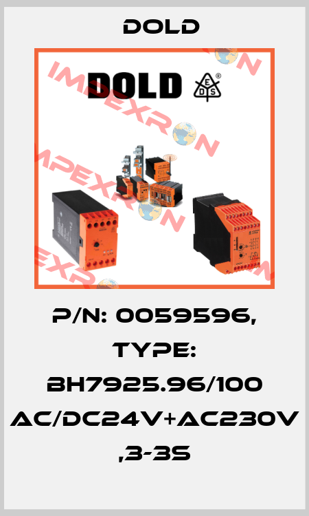 p/n: 0059596, Type: BH7925.96/100 AC/DC24V+AC230V ,3-3S Dold