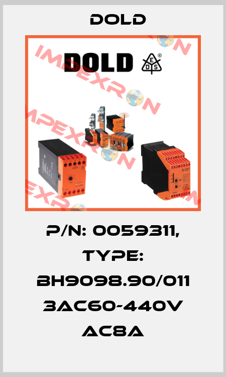 p/n: 0059311, Type: BH9098.90/011 3AC60-440V AC8A Dold