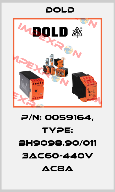p/n: 0059164, Type: BH9098.90/011 3AC60-440V AC8A Dold