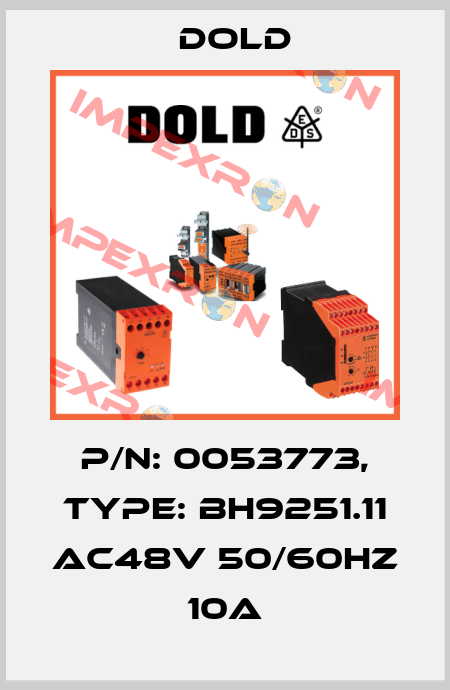 p/n: 0053773, Type: BH9251.11 AC48V 50/60HZ 10A Dold
