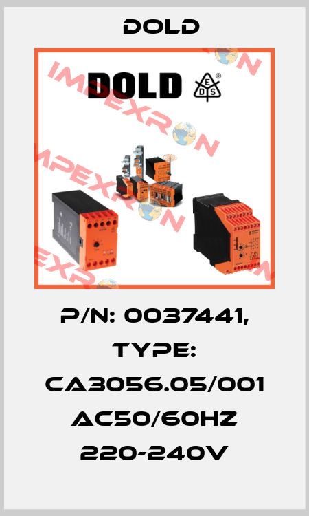 p/n: 0037441, Type: CA3056.05/001 AC50/60HZ 220-240V Dold