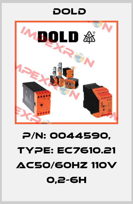 p/n: 0044590, Type: EC7610.21 AC50/60HZ 110V 0,2-6H Dold