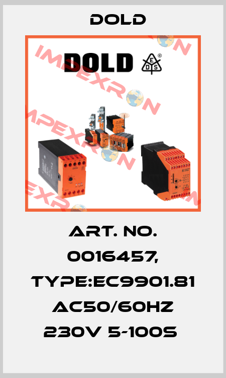 Art. No. 0016457, Type:EC9901.81 AC50/60HZ 230V 5-100S  Dold