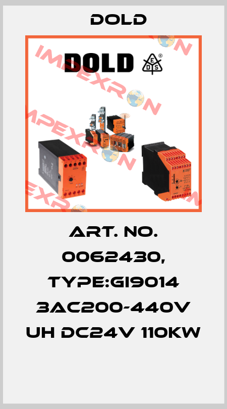 Art. No. 0062430, Type:GI9014 3AC200-440V UH DC24V 110KW  Dold
