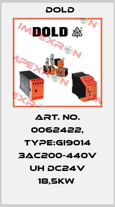 Art. No. 0062422, Type:GI9014 3AC200-440V UH DC24V 18,5KW  Dold