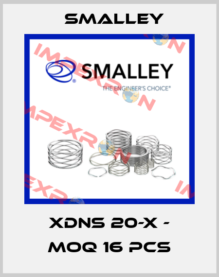 XDNS 20-X - MOQ 16 pcs SMALLEY