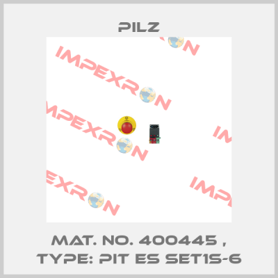 Mat. No. 400445 , Type: PIT es Set1s-6 Pilz