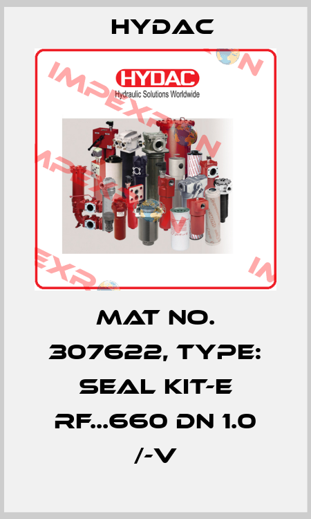 Mat No. 307622, Type: SEAL KIT-E RF...660 DN 1.0 /-V Hydac