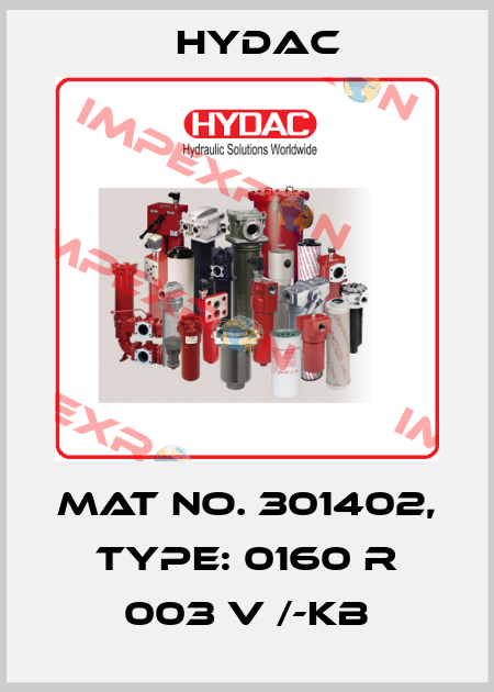 Mat No. 301402, Type: 0160 R 003 V /-KB Hydac