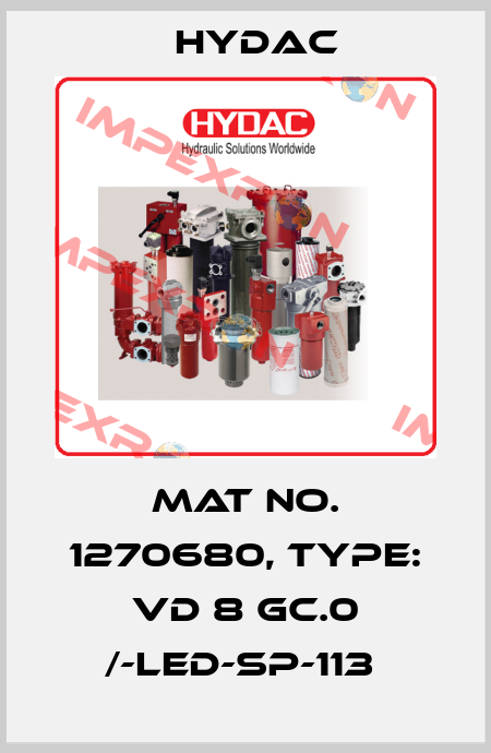 Mat No. 1270680, Type: VD 8 GC.0 /-LED-SP-113  Hydac