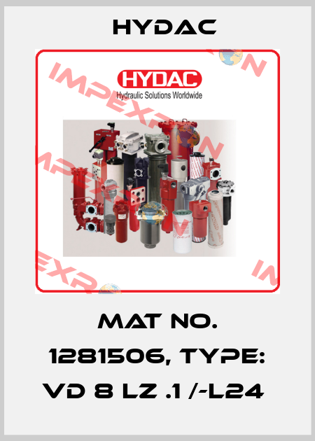 Mat No. 1281506, Type: VD 8 LZ .1 /-L24  Hydac