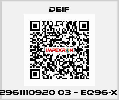 2961110920 03 – EQ96-X  Deif
