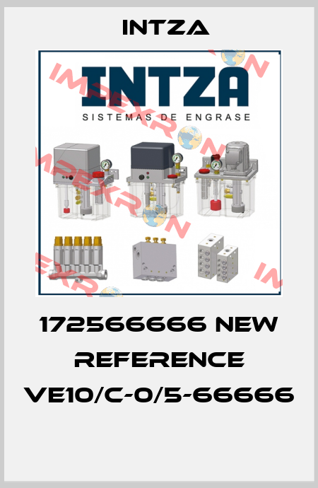 172566666 new reference VE10/C-0/5-66666  Intza