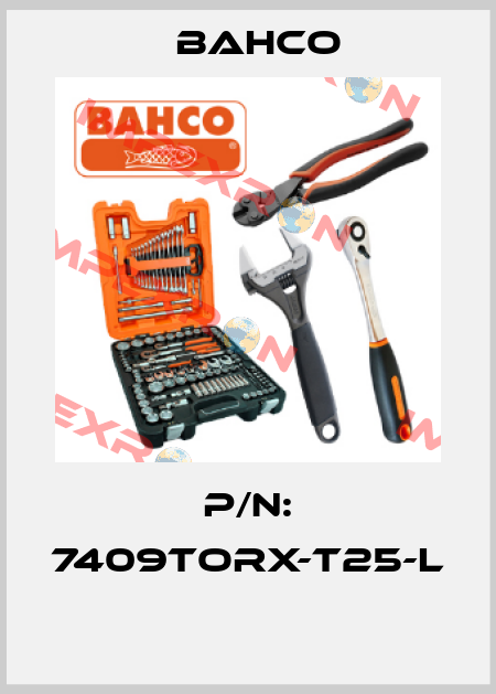 P/N: 7409TORX-T25-L  Bahco