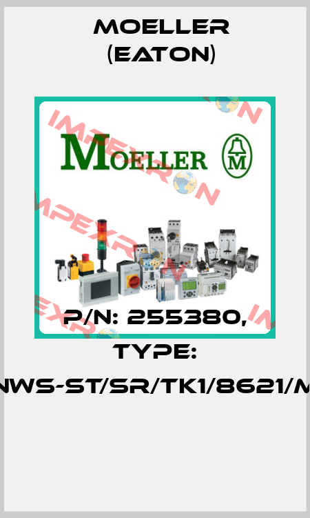 P/N: 255380, Type: NWS-ST/SR/TK1/8621/M  Moeller (Eaton)
