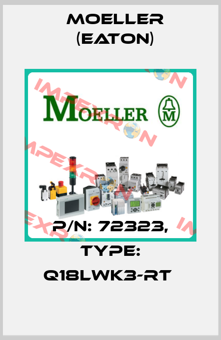 P/N: 72323, Type: Q18LWK3-RT  Moeller (Eaton)